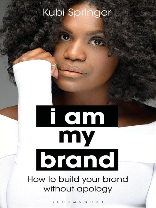 Title details for I Am My Brand by Kubi Springer - Available